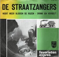 Straatzangers - Nooit meer bloeien de rozen + Drink en vergeet (Vinylsingle)
