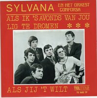 Sylvana en het Orkest Conforsa - Als Ik 's Avonds van Jou Lig Te Dromen + Als Jij 't Wilt (Vinylsingle)