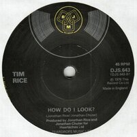 Tim Rice - Hey Love + How Do I Look ? (Vinylsingle)