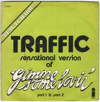 Traffic - Gimme Some Lovin' + (part 2) (Vinylsingle)