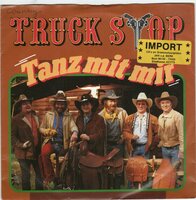 Truck Stop - Tanz Mit Mir + Grosstadtrevier (Vinylsingle)