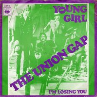 Union Gap - Young girl + I'm losing you (Vinylsingle)