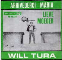 Will Tura - Arrivederci Maria + Lieve moeder (Vinylsingle)