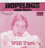 Will Tura - Hopeloos + Zuiderbloem (Vinylsingle)