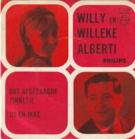 Willy &amp; Willeke Alberti - Dat afgezaagde zinnetje + Jij en ikke (Vinylsingle)