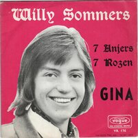 Willy Sommers - 7 anjers, 7 rozen + Gina (Vinylsingle)