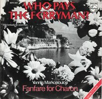 Yannis Markopoulos - Who pays the ferryman? + Fanfare for charon (Vinylsingle)