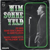 Wim Sonneveld - Er was eens tuinder in Amstelveen + Maria kwam er.. (Vinylsingle)