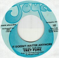 Tret Fure - It Doesn't Matter Anymore + Isn't It Always Love (Vinylsingle)