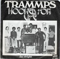 Trammps - Hooked for love + I'm allright (Vinylsingle)