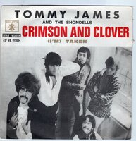 Tommy James - Crimson &amp; Clover + I'm taken (Vinylsingle)