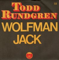 Todd Rundgren - Wolfman Jack + Breathless (Vinylsingle)