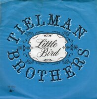 Tielman Brothers - Little bird + Gone for good (Vinylsingle)