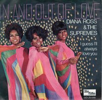 Supremes - In and out of love + I guess I'll always love you (Vinylsingle)