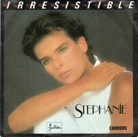 Stephanie - Irresistible + Ouragan (Vinylsingle)