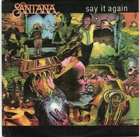 Santana - Say it again + Touchdown raiders (Vinylsingle)