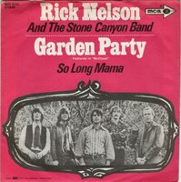 Ricky Nelson - Garden party + So long Mama (Vinylsingle)