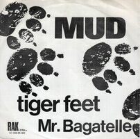 Mud - Tiger feet + Mr. Bagatelle (Vinylsingle)