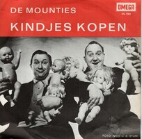 Mounties - Kindjes kopen + Toe kwam er een bui (Vinylsingle)