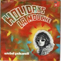 Michel Polnareff - Holidays + La mouche (Vinylsingle)