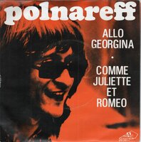 Michel Polnareff - Allo Georgina + Comme Juliette Et Romo (Vinylsingle)