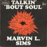Marvin L. Sims - Talkin' 'Bout Soul + Old Man Time (Vinylsingle)