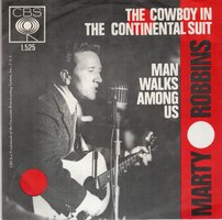 Marty Robbins - The Cowboy In The Continental Suit + Man Walks Among Us (Vinylsingle)