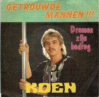 Koen - Getrouwde mannen + Drome zijn bedrog (Vinylsingle)