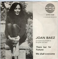 Joan Baez - We shall overcome + There but for fortune (Vinylsingle)