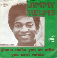 Jimmy Helms - Gonna make you an offer + So long love (Vinylsingle)