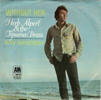 Herb Alpert - Without her + Sandbox (Vinylsingle)