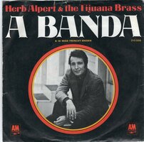 Herb Alpert - A banda + Miss Frenchy Brown (Vinylsingle)