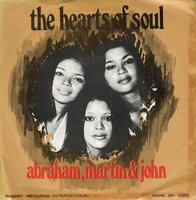Hearts of Soul - Abraham, Martin &amp; John + Everybody goes for Joe (Vinylsingle)