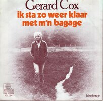 Gerard Cox - Ik Sta Zo Weer Klaar Met M'n Bagage + Kinderen (Vinylsingle)