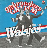Gebroeders Grimm - Walsjes + Bloesjes en seringen (Vinylsingle)