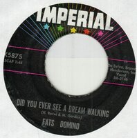Fats Domino - Did you ever see a dream walking + Stop the clock (Vinylsingle)
