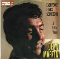 Dean Martin - Everybody loves somebody + A little voice (Vinylsingle)