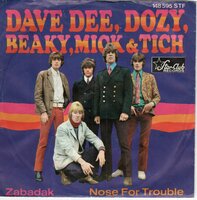 Dave Dee Dozy Breaky Mick &amp; Tish - Zabadak + Nose for trouble (Vinylsingle)