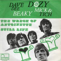 Dave Dee Dozy Breaky Mick &amp; Tish - The wreck of the Antoinette + Still life (Vinylsingle)