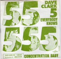 Dave Clark Five - Everybody knows + Concentration baby (Vinylsingle)