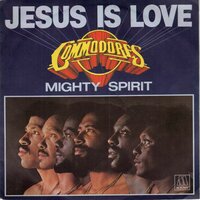 Commodores - Jesus is love + Mighty spirit (Vinylsingle)