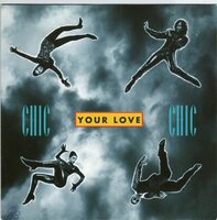 Chic - Your love + (album verion) (Vinylsingle)