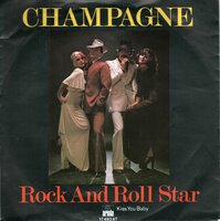 Champagne - Rock and Roll star + Kiss you baby (Vinylsingle)