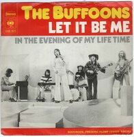 Buffoons - Let it be me + In the evening of my life time (Vinylsingle)