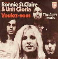 Bonnie St.Claire &amp; Unit Gloria - Voulez vous + That's my music (Vinylsingle)