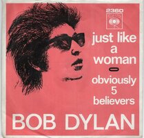 Bob Dylan - Just like a woman + Obviously 5 believers (Vinylsingle)