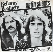 Bellamy Brothers - Satin sheets + I'm the only sane man lef (Vinylsingle)