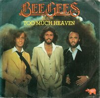 Bee Gees - Too much heaven + Rest your love on me (Vinylsingle)