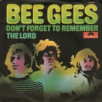 Bee Gees - Don't forget to remember + The lord (Vinylsingle)