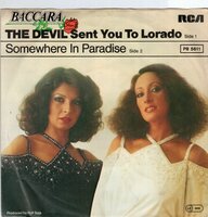 Baccara - The devil sent you to paradise + Somewhere in.. (Vinylsingle)